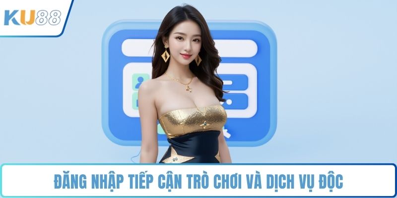 Đăng Nhập KU88 - Dễ Dàng, Bảo Mật Và Không Bỏ Lỡ Ưu Đãi - ZUVEX.INFO