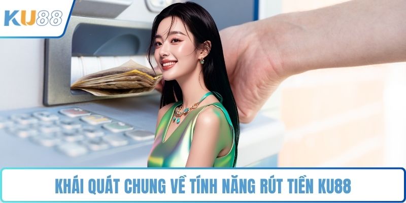 Rút Tiền KU88 - Các Bước Và Lưu Ý Để Không Gặp Rắc Rối - ZUVEX.INFO